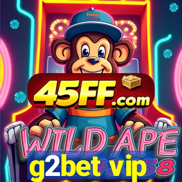 g2bet vip